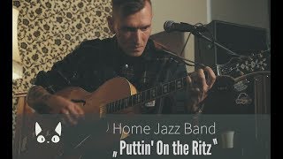 Geltonos Sofos Klubas | Home Jazz Band - Puttin' On the Ritz 2019 09 22