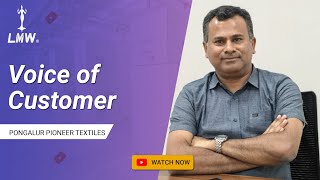 Transforming Textile Excellence: Pongalur Pioneer \u0026 LMW's Smart Technology