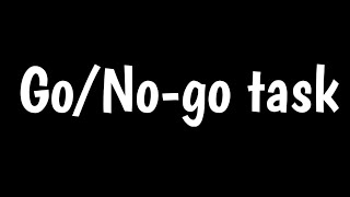 Go/No-go task | Emotional Linguistics | Emotional Go / No-Go Task |