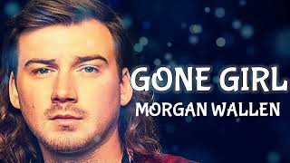 Morgan Wallen - Gone Girl (Audio Only)
