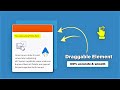 Draggable Element Using HTML CSS JavaScript | ProgrammingTT