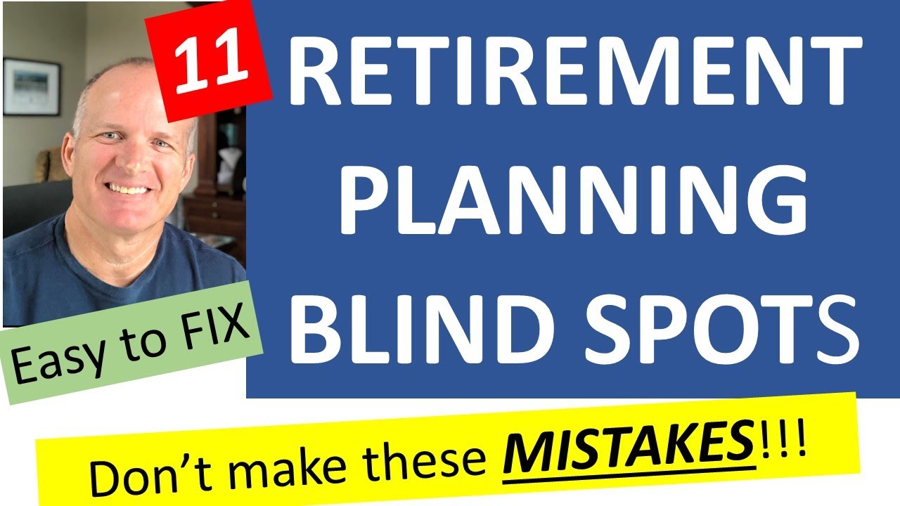 11 Common Retirement Planning Mistakes (Easy To Fix) That Dramatically ...