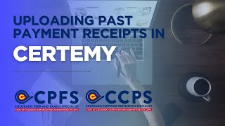 Credential Application Tutorial - Uploading Past Payment Receipts