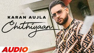 Chithiyaan (Audio Remix) | Karan Aujla | Desi Crew | DJ Nitish Gulyani | Latest Punjabi Song 2021