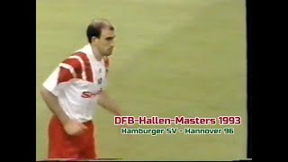 DFB-Hallen-Masters 1993 | Hamburger SV - Hannover 96 | 6:3