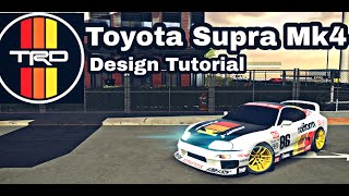 Toyota Supra Mk4 Trd Livery Tutorial Car Parking Mult Doovi