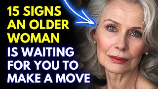 Older Women Do This When Waiting For You To Make A Move