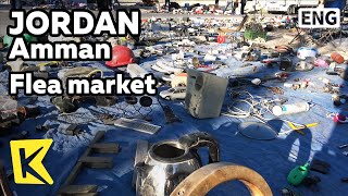 【K】Jordan Travel-Amman[요르단 여행-암만]암만 벼룩시작의 흥정/Flea market/Bargaining