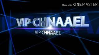 VIP Channel என்னுடைய முதல் வீடியோ அனைவரும் பார்க்கவும் நன்றி