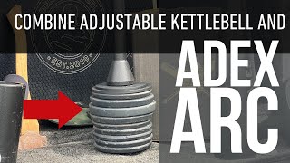 Adex and Bells of Steel ARC mod for Herculean muscle development,Most economic way for heavy weight