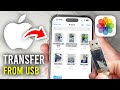How To Transfer Photos From USB To iPhone - Full Guide