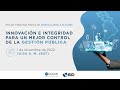 Innovación e integridad para un mejor control de la gestión pública