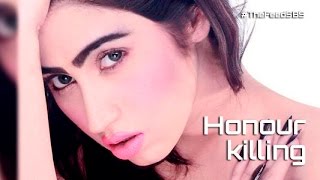 Honor killing of Pakistani social media star Qandeel Baloch- The Feed