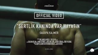 Sagopa Kajmer - Sertlik Kanında Var Hayatın (Official 4K Video)
