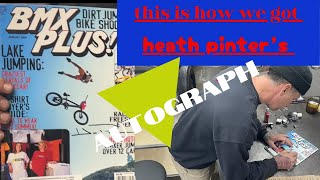 this is how we got professional bmx heath pinter autograph