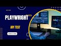 Playwright API Testing Tutorial (2026) — Full Guide for End‑to‑End API Automation