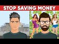 Why You Will Regret Saving Money in 2024