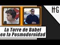 La Torre de Babel en la POSMODERNIDAD - Análisis con el P. Augusto César Marín