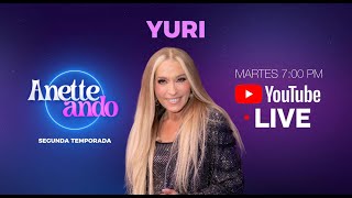 YURI en ANETTEANDO