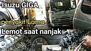 Penyakit lama Isuzu giga Lemot saat nanjak