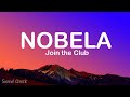 NOBELA - JOIN THE CLUB #nobela #jointheclub #opm