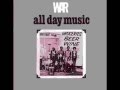 War - Slippin' Into Darkness  (All Day Music, November, 1971)