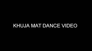 MC STAN  - KHUJA MAT (OFFICIAL DANCE  VIDEO )