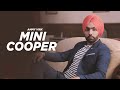 Mini Cooper | Nikka Zaildar | Ammy Virk | Latest Punjabi Song 2022