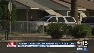 Robbery investigation at Phoenix CVS store