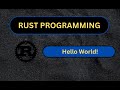 Hello World in Rust Programming