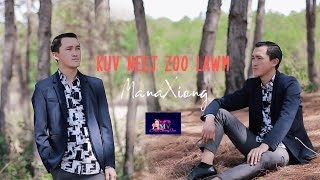 Kuv Neej zoo Lawm - Mana Xiong [ new 🎵 2025 ]