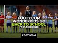 FOOTY.COM Wonderkids Go Back To School ft. Dr. Robbie Knox