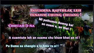 Pu Sumtuakkhuma (83)NE Khawdungsei tawn hriatte Chhuah-3 ( Insuamna tenawm)