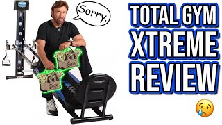 Total Gym Xtreme Honest Review