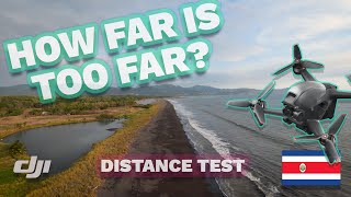 📡HOW FAR IS TOO FAR?🌐📍 -DJI FPV MAX distance testing in CR- 🚀🔥