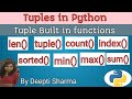 Tuple built in functions | Tuples in Python | Python Tuple Tutorial | Python Tutorial for Beginners