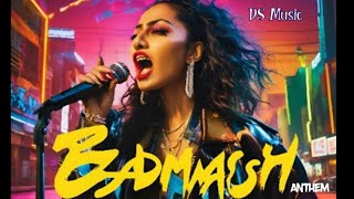 Badmashi Anthem | DS MUSIC | Ustad Pandit Ji | Sidhu moosewala style | Viral Songs | Trending Song