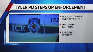 Tyler PD steps up law enforcement presence during holiday season