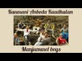 Kanmani Anboda Kaadhalan #manjummelboysmovie #guna #trendingsong | by MadhaviPradeep