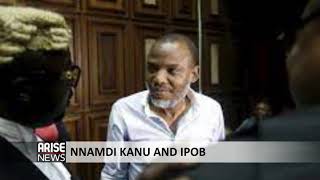 NNAMDI KANU AND IPOB – ARISE NEWS REPORT