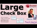 How to Create a Large, Custom-Sized Checkbox in Microsoft Access Forms & Reports