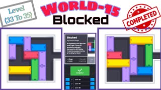 🔴Fancade🔴|| World 15 || Blocked level 33, 34 \u0026 35 ||completed||Arpit Guru