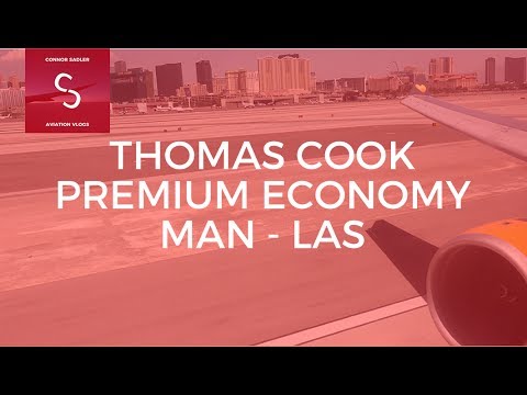 Thomas Cook Premium Economy Manchester to Las Vegas Thomas Cook Premium Economy Manchester to Las Vegas