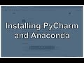 Install PyCharm and Anaconda on Windows, Mac, and Ubuntu