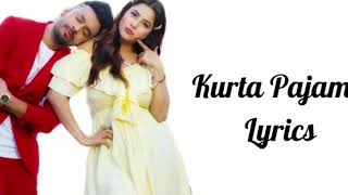 Kurta Pajama Lyrics Video Song || Tony Kakkar || Shehnaaz Gill || Latest Punjabi Song 2020