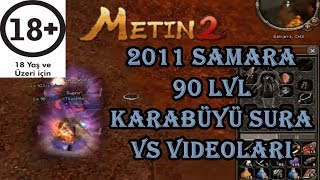 Metin2 (2011)(+18) 90 lvl sura vs videoları