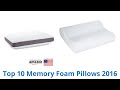 10 Best Memory Foam Pillows 2016