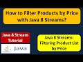 How to Filter Products by Price with Java 8 Streams? | Streams in Java 8