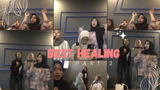 best healing part 2 🎤🎼💃🏻