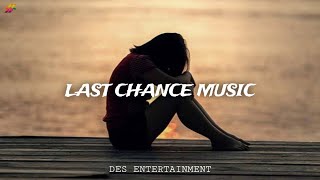 RK Last Chance - Doyy (Official Song Lyrics)